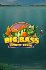 Big Bass Fishin’ Fever