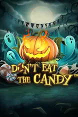 Don't Eat The Candy